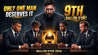 Only One Man Deserves the Ballon d’Or 2026 — Is He Shocking the World 😱