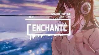 Nightcore Enchantć - Malik Harris & Minelli