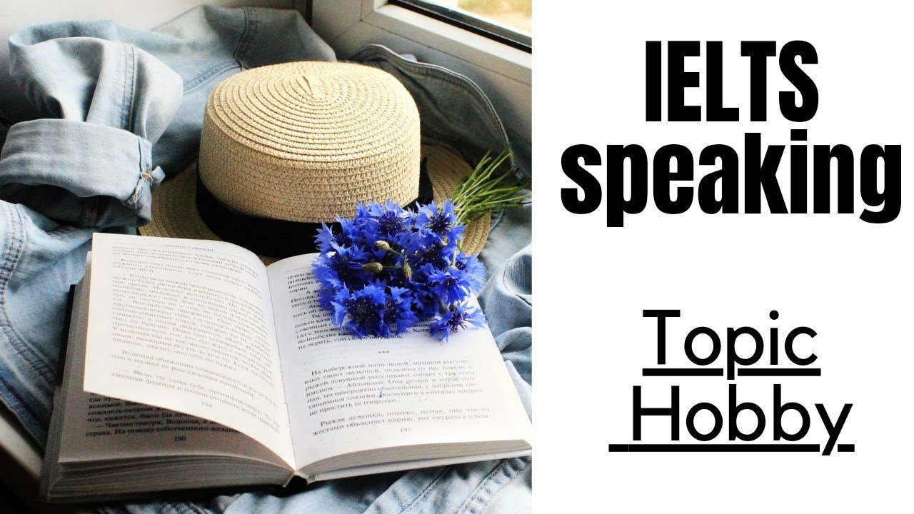 IELTS -Hobby