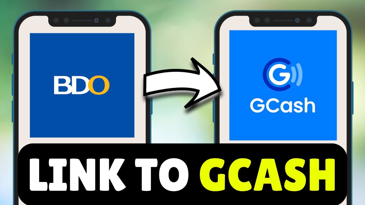 How To Link/Connect BDO Account To GCash (2026) - Full Guide - YouTube