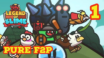 Legend of Slime No Commentary F2P Gameplay Part 1