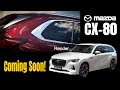 First Ever Mazda CX-80 Will Debut Next Week