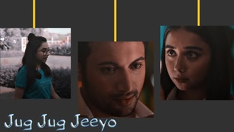 Nain Ta Heere warge- Jug Jug Jeeyo New Xml Trending #video status❤️💙✨