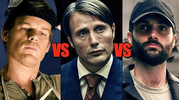 Why Dexter vs Hannibal vs Joe Isn
