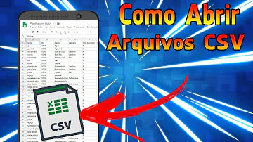 Como abrir um arquivo CSV no celular?