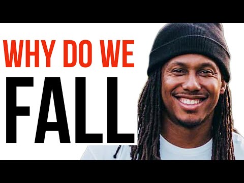 WHY DO WE FALL | TRENT SHELTON | MOTIVATIONAL VIDEO