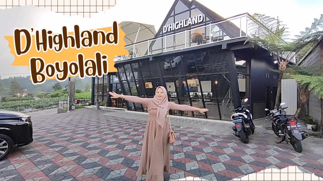 Cafe Paling Estetik D'HIGHLAND Selo Boyolali Recomended!