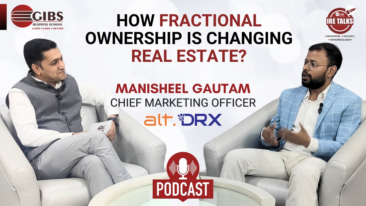 🎙️Exclusive Podcast with Manisheel Gautam - Chief of Marketing, Alt DRX | GIBS IRE Talks, Bangalore