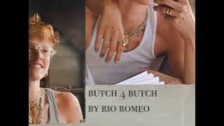 butch 4 butch by rio romeo