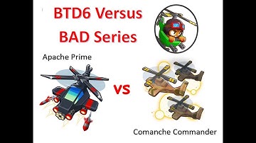 BTD6 Apache Prime or Comanche Commander Against BAD
