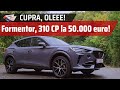 PREMIERĂ: CUPRA Formentor 2.0 TSI 310 4DRIVE DSG 2020