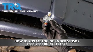 How to Replace Engine Knock Sensor 2000-2005 Buick LeSabre
