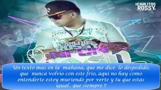 Ni Un Beso- Carlitos Rossy CON LETRA (Prod By MikeyTone & Freddy The Sintetizer)