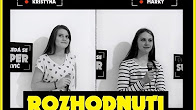 JÁ BYCH TY FIDGET SPINNERY ZAKÁZAL! (Kristýna vs Marky - ROZHODNUTÍ)