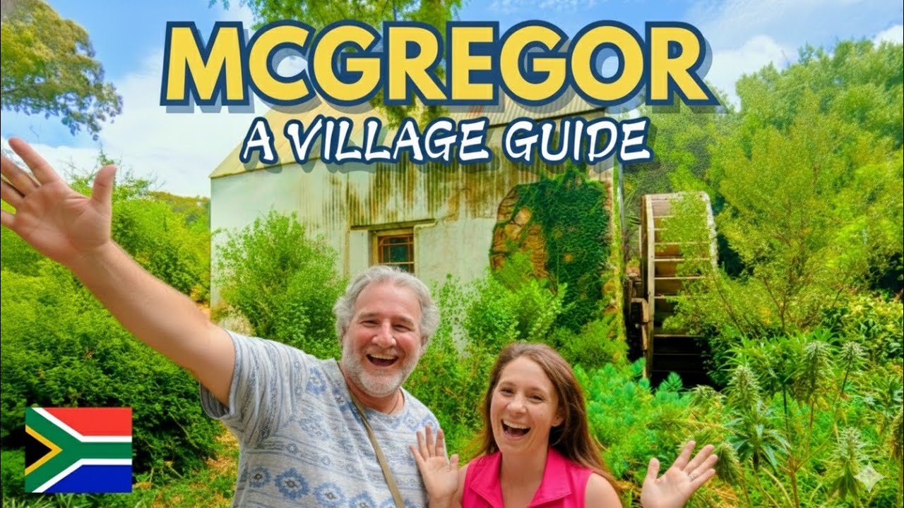 DISCOVER MCGREGOR: South Africa's Best Kept Travel Secret