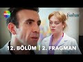 Bahar 12 blm 2 fragman  sana verdiim sevgimi efkatimi akm yok ettin