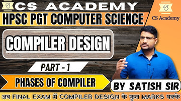 1. PHASES OF COMPILER | HPSC PGT | HPSC ASSISTANT PROF | LECTURES