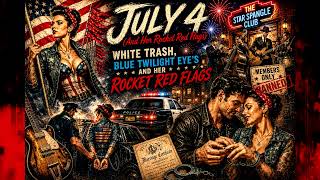 JULY 4 (And Her Rocket Red Flags) mp4