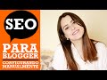 DICAS BÁSICAS SOBRE SEO PARA O SEU BLOG // Lorenna Guerra