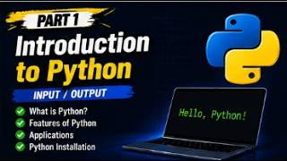 Python Programming Course | Part 1 | Introduction to Python | Python for Beginners