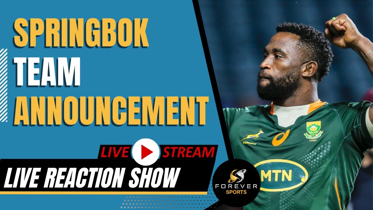SPRINGBOK TEAM ANNOUNCEMENT! Live Reaction Show Forever Rugby