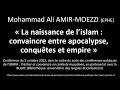 La naissance de lislam  mohammad ali amirmoezzi