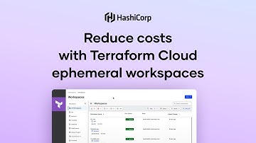 Reduce costs with Terraform Cloud ephemeral workspaces