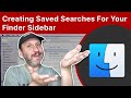 Creating Convenient Saved Searches For Your Mac Finder Sidebar