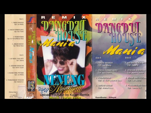 Remix Dangdut House Mania Neneng Anjarwati - Side A class=