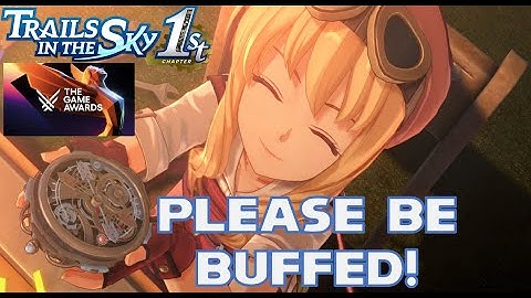 SMOL MECHANIC! (Ft. My Game Awards Votes) - Chapter 3 Start - Trails in the Sky 1st Chapter