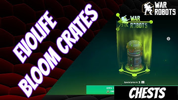 War Robots - Chest Openings (Evolife Bloom Special Delivery Event Crates) - February 8, 2021