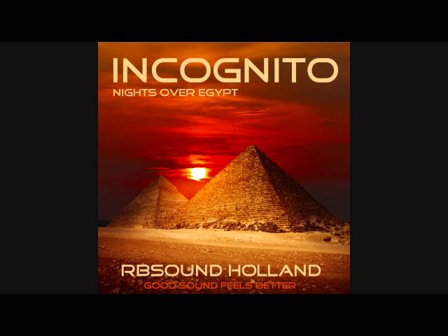 Incognito - Nights Over Egypt