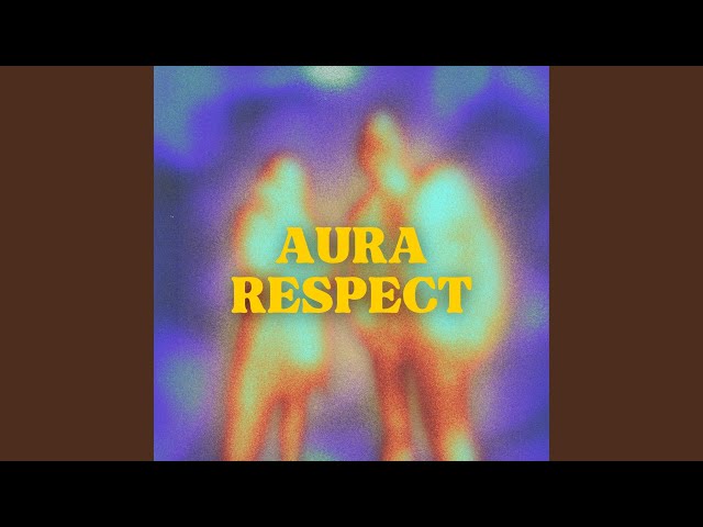 Aura Respect