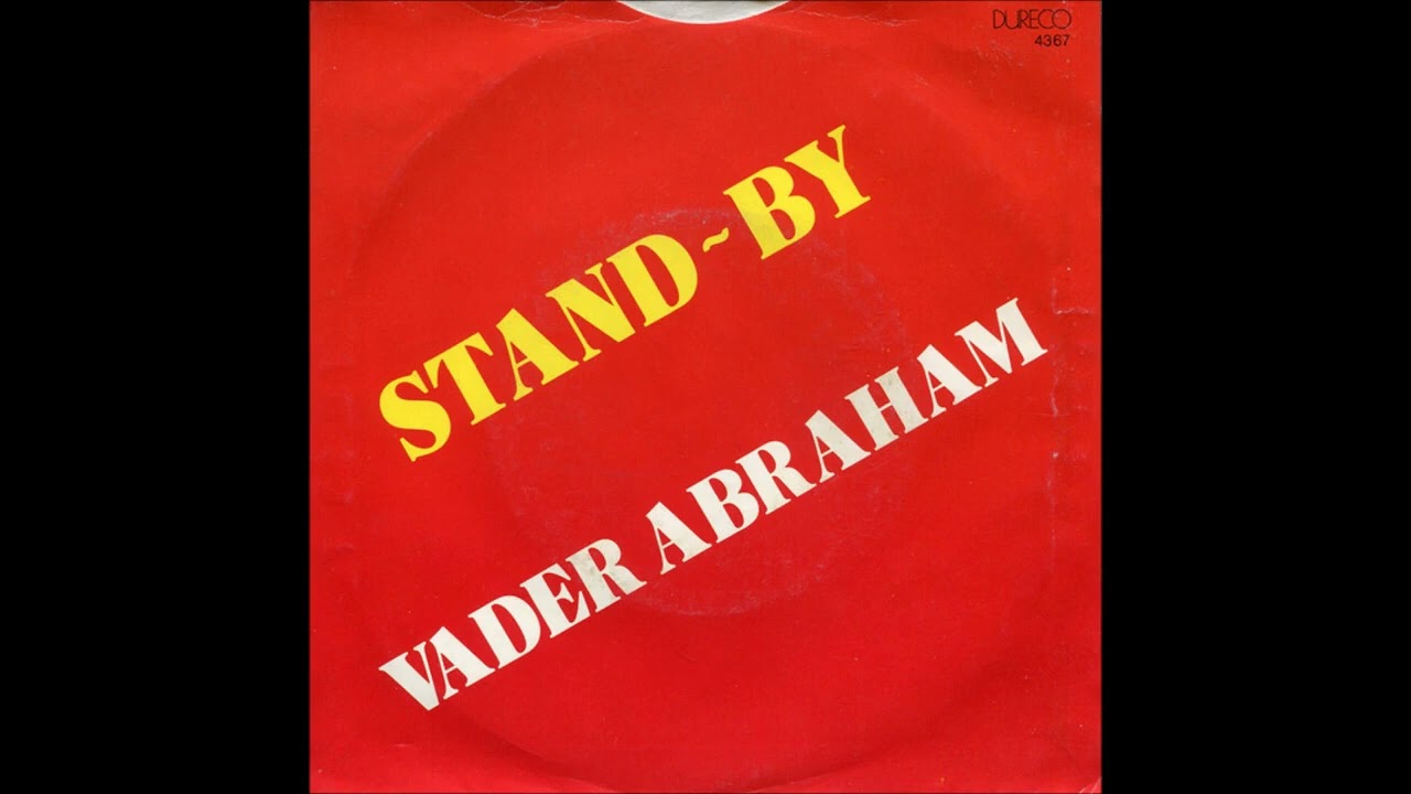 Vader Abraham   Stand-By   1980
