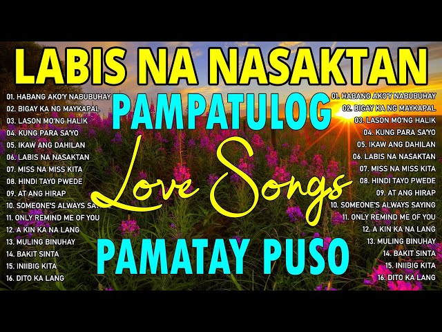 Top TRENDING TAGALOG LOVE SONG NONSTOP - Pampatulog Pamatay Puso class=