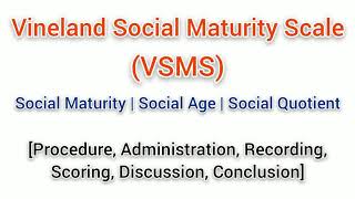 Vineland Social Maturity Scale - Vsms In Psychology Part-2 Psychological Test Ignou Practical