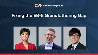 Fixing the 2026–2027 EB-5 Grandfathering Gap: What Investors Need to Know