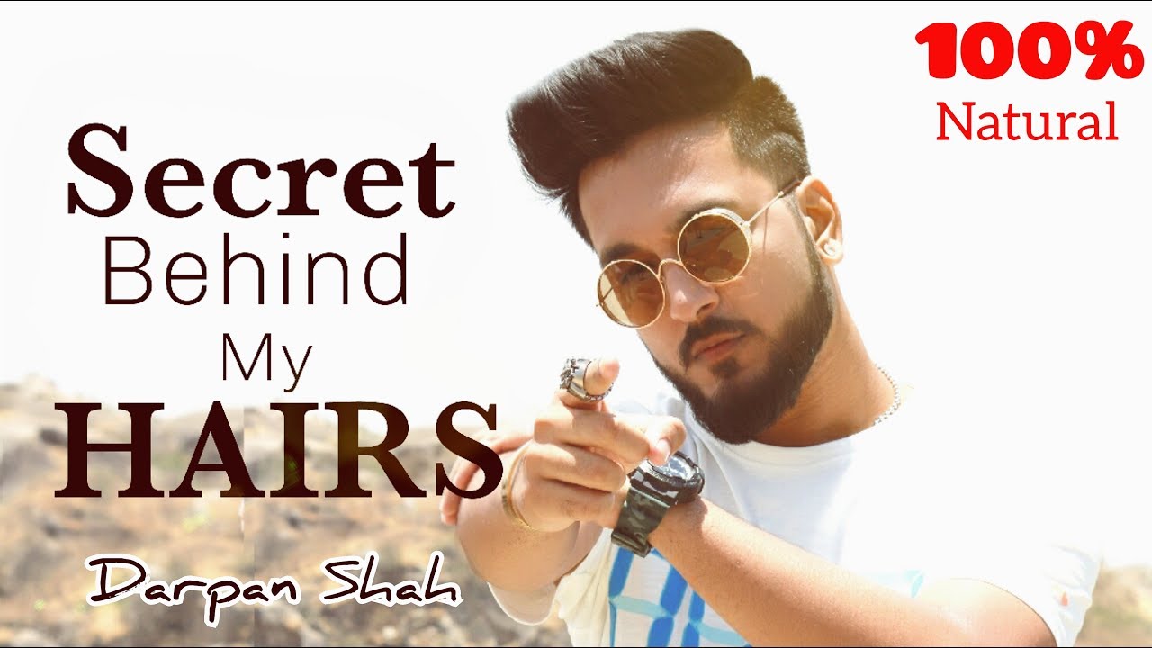 Secret Behind My Hairs | 100% Natural | Best Results In just 4 weeks | Darpan Shah Secret Behind My Hairs | 100% Natural | Best Results In just 4 weeks | Darpan Shah