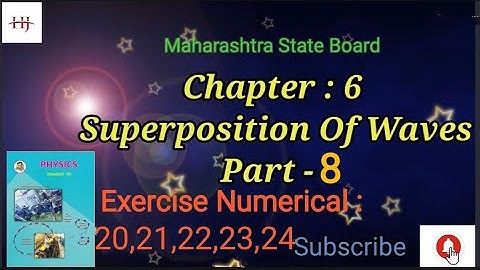 ||Chapter :6 Superposition Of Waves||🌊 Exercise Numerical ( 20,21,22,23,24) ||Class 12 Physics ||📒