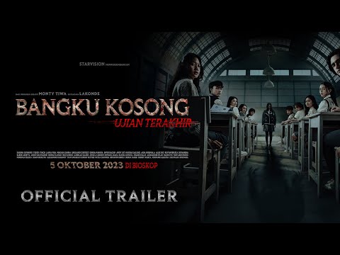 BANGKU KOSONG Ujian Terakhir - Official Trailer - 4K