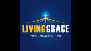 Living Grace Church Toowoomba - 09/01/22
