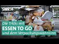 Essen to go geht das auch gesund gnstig nachhaltig  die tricks swr