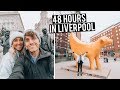 How to have the Perfect Weekend in Liverpool, England