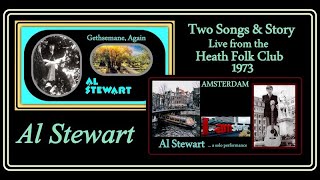 Al Stewart  - Amsterdam / Gethsemane Again - LIVE