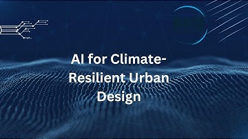 AI for Climate-Resilient Urban Design