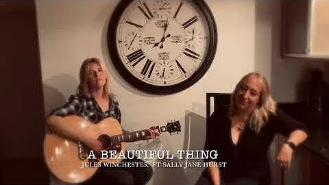 'A Beautiful Thing' Jules Winchester  ft  Sally Ja...