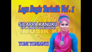 BARU !! LAGU BUGIS TERBAIK VOL 1 SICAPPA KANUKU VOC HJ.YUNI YUNIANTI MUSIK KITA RECORD