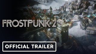 Frostpunk 2 Fractured Utopias - Official Launch Trailer 11 Bit Studios Showcase 2025