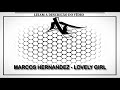 MARCOS HERNANDEZ - LOVELY GIRL