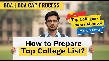 📢 MAH BBA BCA CET 2025: How to Set College Preference List? Top Colleges Pune | Mumbai | Nagpur